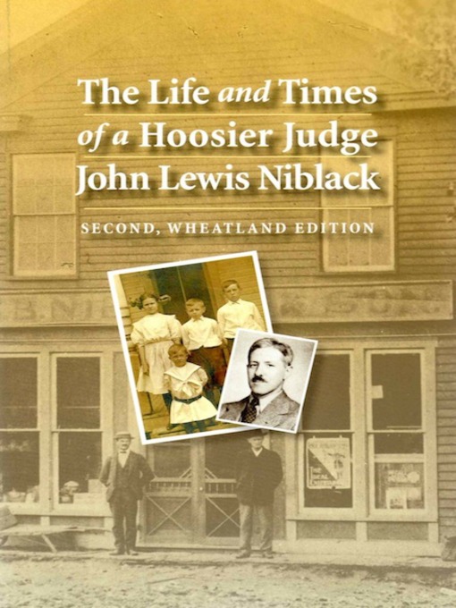 Title details for The Life and Times of a Hoosier Judge by John Lewis Niblack - Available